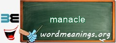 WordMeaning blackboard for manacle